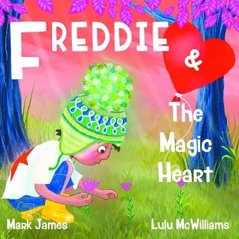Freddie and the Magic Heart cover