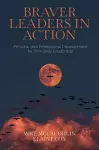 Braver Leaders in Action cover