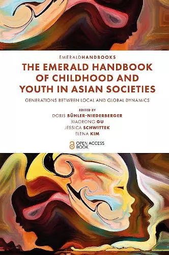 The Emerald Handbook of Childhood and Youth in Asian Societies cover