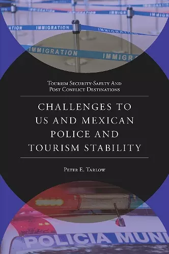 Challenges to US and Mexican Police and Tourism Stability cover