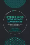 Overcoming Workplace Loneliness cover