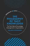 The Philosophy of Tacit Knowledge cover
