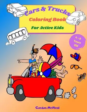 Cars & Trucks Coloring Book for Active Kids cover