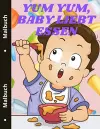 Yum yum, Baby liebt Essen cover