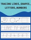 Tracing Lines, Shapes, Letters, Numbers cover