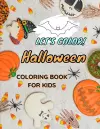 Let's COLOR! HALLOWEEN Coloring Book For Kids cover