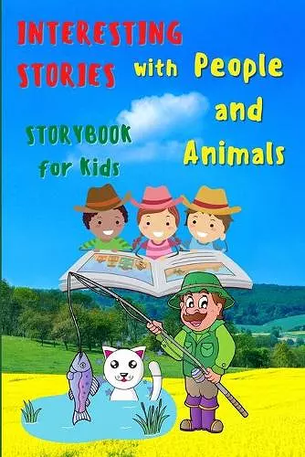 Interesting STORIES with People and Animals - StoryBook For Kids cover