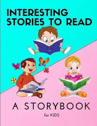 Interesting STORIES to Read - A Storybook for KIDS cover