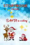 STORYBOOK for Kids - Santa is waiting cover