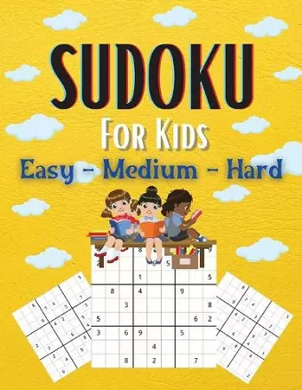 Sudoku For Kids Easy-Medium-Hard cover