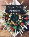 Easy to Cook Appetizers cover