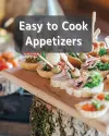 Easy to Cook Appetizers cover