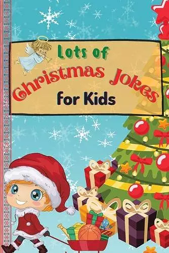 Lots of Christmas Jokes for Kids cover