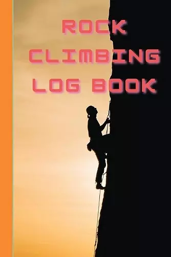 Rock Climbing Log Book cover