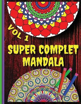 Super Complet Mandala Vol 1 cover