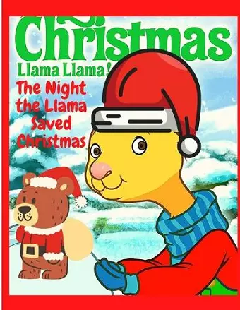 The Night the Llama Saved Christmas cover