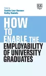 How to Enable the Employability of University Graduates cover