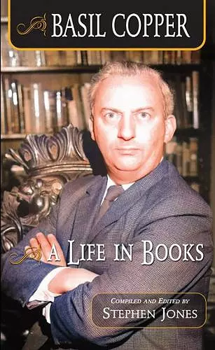 Basil Copper: A Life in Books cover