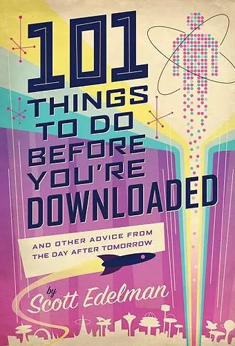 101 Things to Do Before You're Downloaded cover