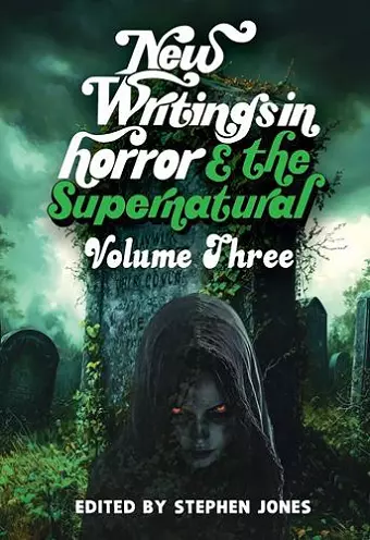 New Writings in Horror & Supernatural Volume 3 cover