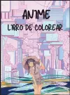 Libro Para Colorear de Anime cover