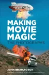 Making Movie Magic: The Photographs cover