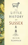 The Little History of Sussex cover