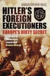 Hitler's Foreign Executioners cover