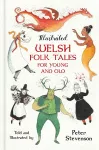 Illustrated Welsh Folk Tales for Young and Old cover