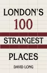 London's 100 Strangest Places cover