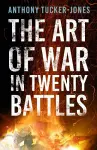 The Art of War in Twenty Battles cover