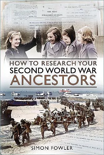 How to Research your Second World War Ancestors cover