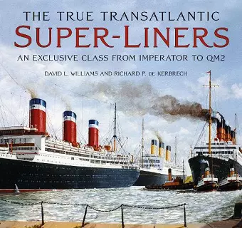 The True Transatlantic Super-Liners cover