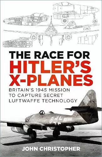 The Race for Hitler's X-Planes cover