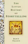 The Little History of Storytelling cover