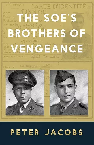 The SOE's Brothers of Vengeance cover