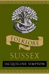 Folklore of Sussex cover