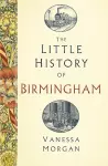 The Little History of Birmingham cover