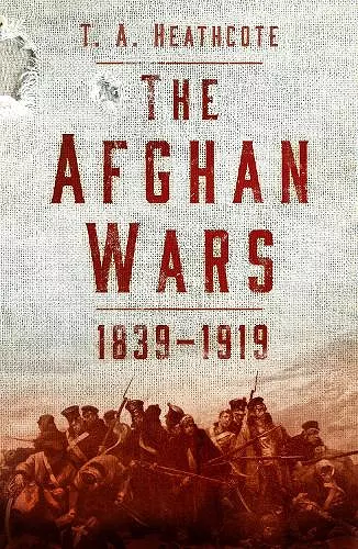 The Afghan Wars 1839-1919 cover