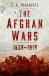 The Afghan Wars 1839-1919 cover