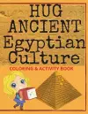 Hug Ancient Egyptian Culture cover