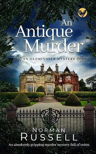 AN ANTIQUE MURDER an absolutely gripping murder mystery full of twists cover