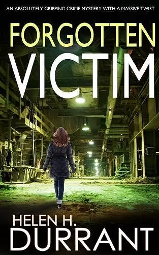 FORGOTTEN VICTIM an absolutely gripping crime mystery with a massive twist cover