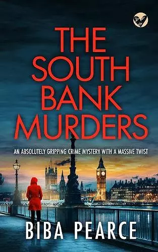 THE SOUTH BANK MURDERS an absolutely gripping crime mystery with a massive twist cover