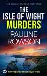THE ISLE OF WIGHT MURDERS a gripping crime thriller full of twists cover