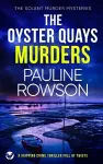 THE OYSTER QUAYS MURDERS a gripping crime thriller full of twists cover