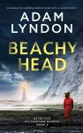 BEACHY HEAD an absolutely gripping crime mystery with a massive twist cover