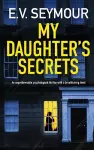 MY DAUGHTER'S SECRETS an unputdownable psychological thriller with a breathtaking twist cover
