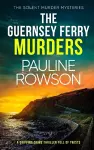 THE GUERNSEY FERRY MURDERS a gripping crime thriller full of twists cover