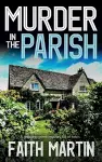 MURDER IN THE PARISH an utterly gripping crime mystery full of twists cover